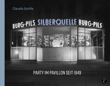 Das Buchcover Silberquelle - Party im Pavillon seit 1949